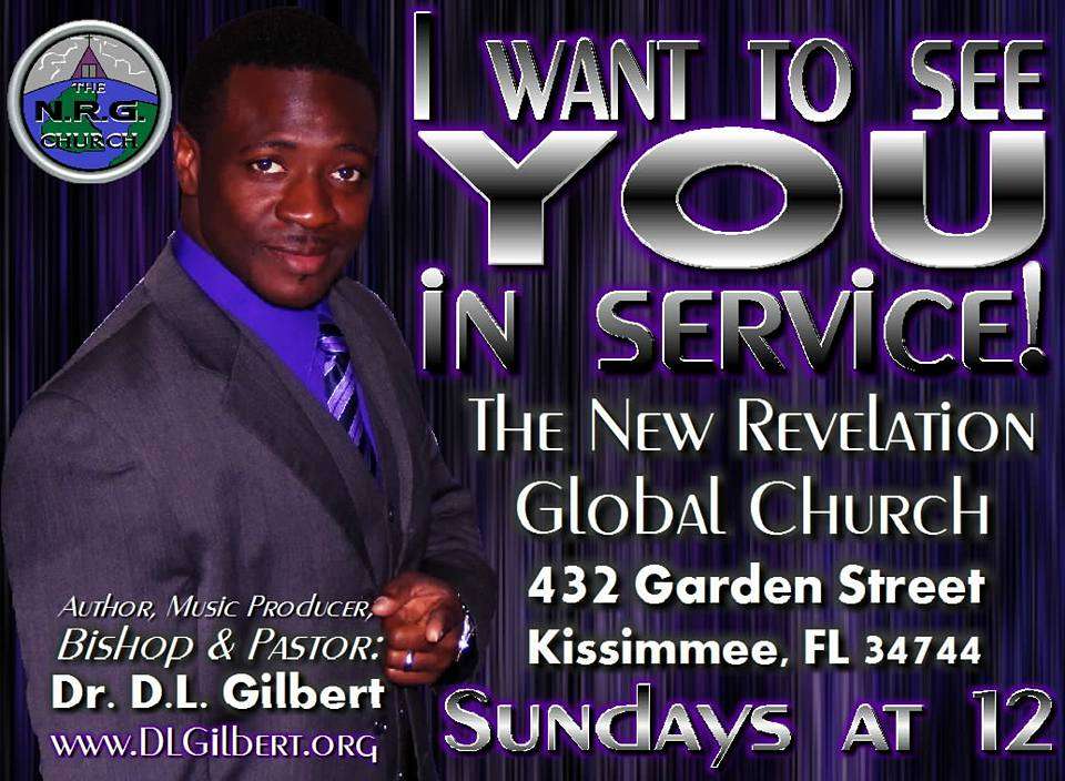 The New Revelation Global Church, Inc. | 432 Garden St, Kissimmee, FL 34744, USA | Phone: (804) 413-6742