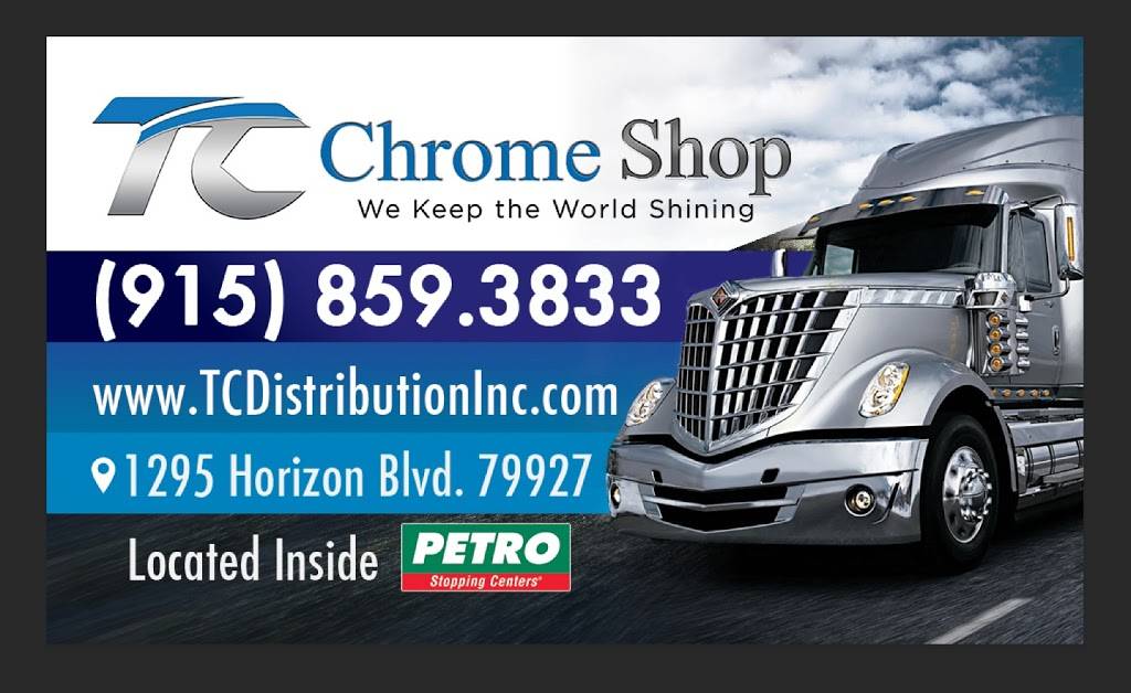 TC CHROME SHOP I | Inside Petro Truck Stop, 1295 Horizon Blvd, Horizon City, TX 79927, USA | Phone: (915) 859-3833