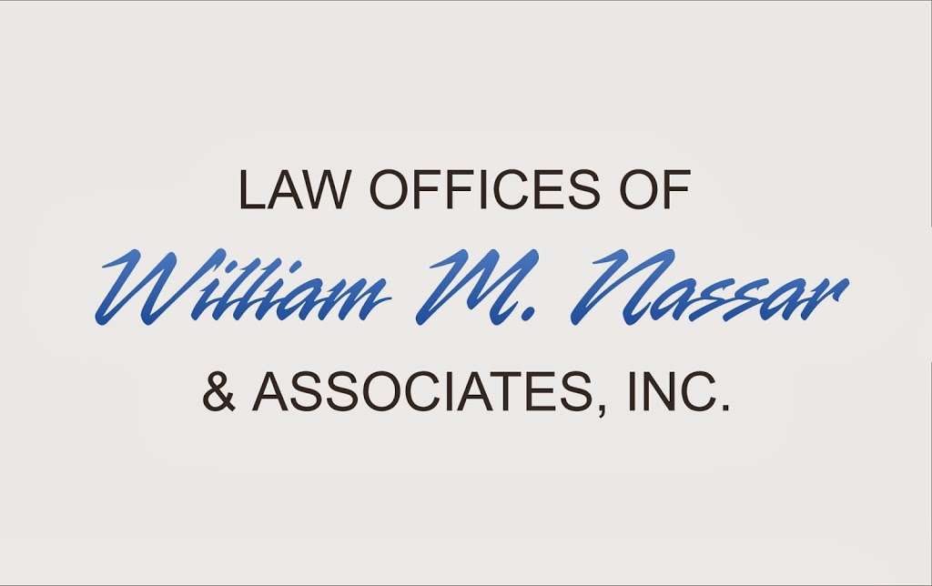 William M. Nassar, Law Offices of | 1461 Ford St, Redlands, CA 92373, USA | Phone: (909) 307-2000