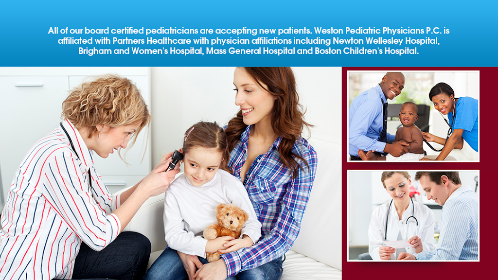 Weston Pediatric Physicians | 486 Boston Post Rd, Weston, MA 02493, USA | Phone: (781) 899-4456