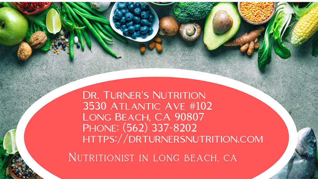 Dr. Turners Nutrition | 3530 Atlantic Ave #102, Long Beach, CA 90807, USA | Phone: (562) 337-8202