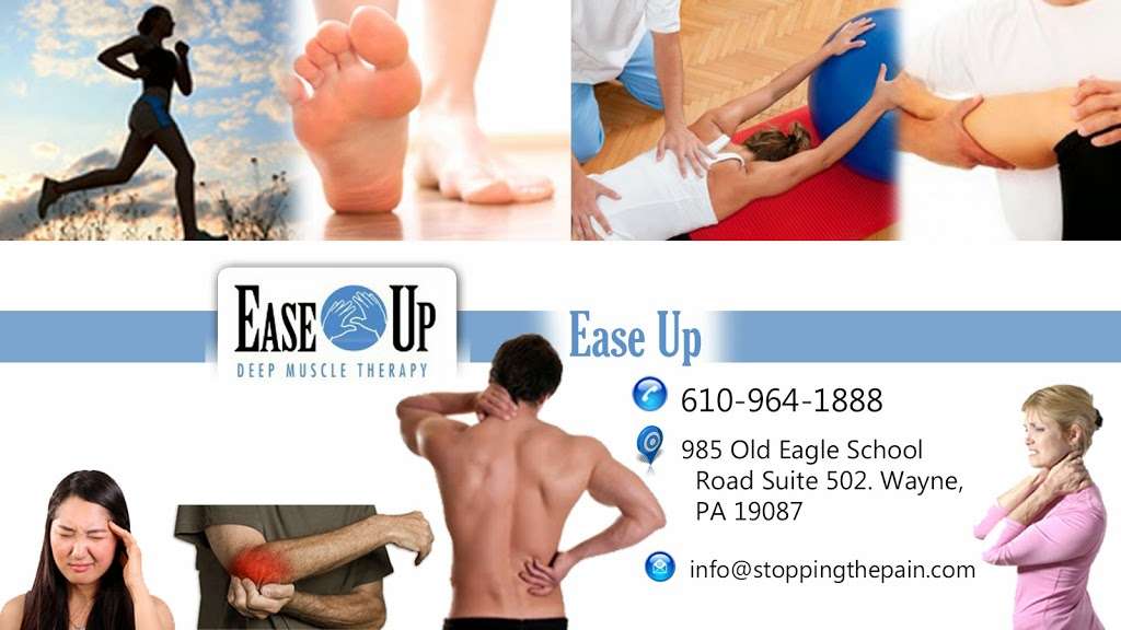 Ease-Up Deep Muscle Therapy | 985 Old Eagle School Rd #502, Wayne, PA 19087, USA | Phone: (610) 964-1888