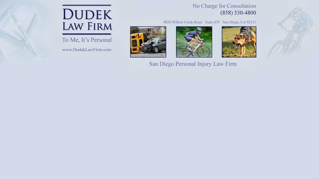 Dudek Law Firm APC | 10620 Treena St #230, San Diego, CA 92131, USA | Phone: (858) 530-4800