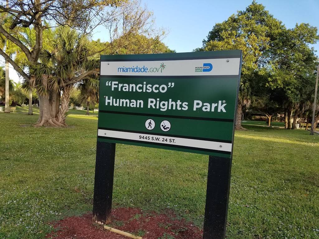 Francisco Human Rights Park | 9445 SW 24th St, Miami, FL 33165, USA | Phone: (305) 226-5782