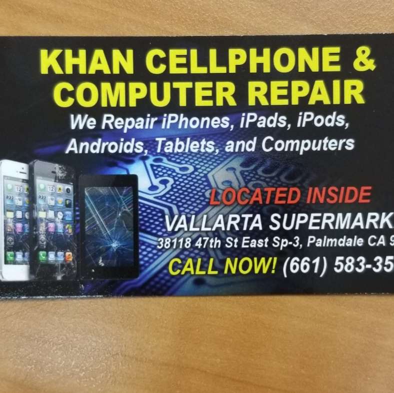 Khan Cellphone & Computer Repair | 38118 47th St E suite #3, Palmdale, CA 93552, USA | Phone: (661) 583-3535