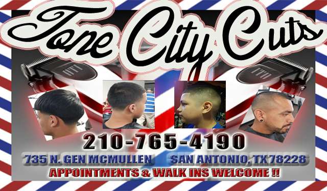 TONE CITY CUTS | 6217, 735 N General McMullen Dr, San Antonio, TX 78228, USA | Phone: (210) 765-4190