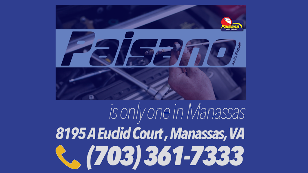 Paisano Auto Repair | 8195 A Euclid Court, Manassas Park, VA 20111, USA | Phone: (703) 361-7333
