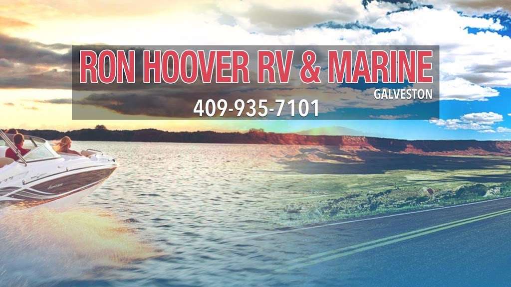 Ron Hoover RV & Marine of Galveston | 8126 Broadway St, Galveston, TX 77554, USA | Phone: (409) 935-7101