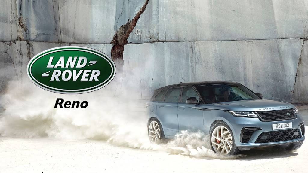 Land Rover Reno | 9150 S Virginia St, Reno, NV 89511, USA | Phone: (775) 332-4000