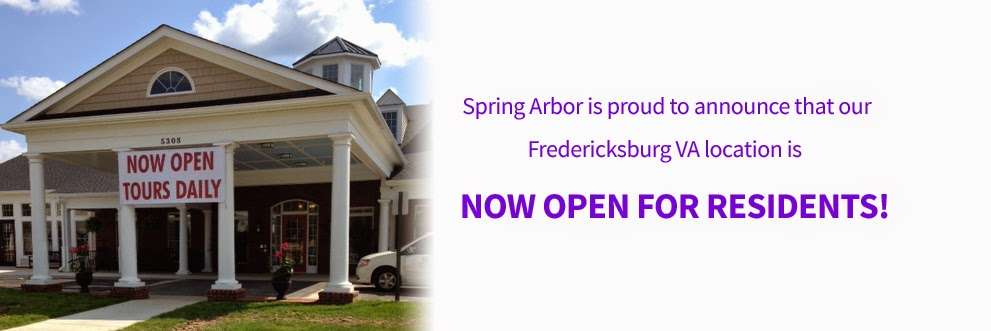 Spring Arbor of Fredericksburg | 2231, 5308 River Rd, Fredericksburg, VA 22407, USA | Phone: (540) 369-3849