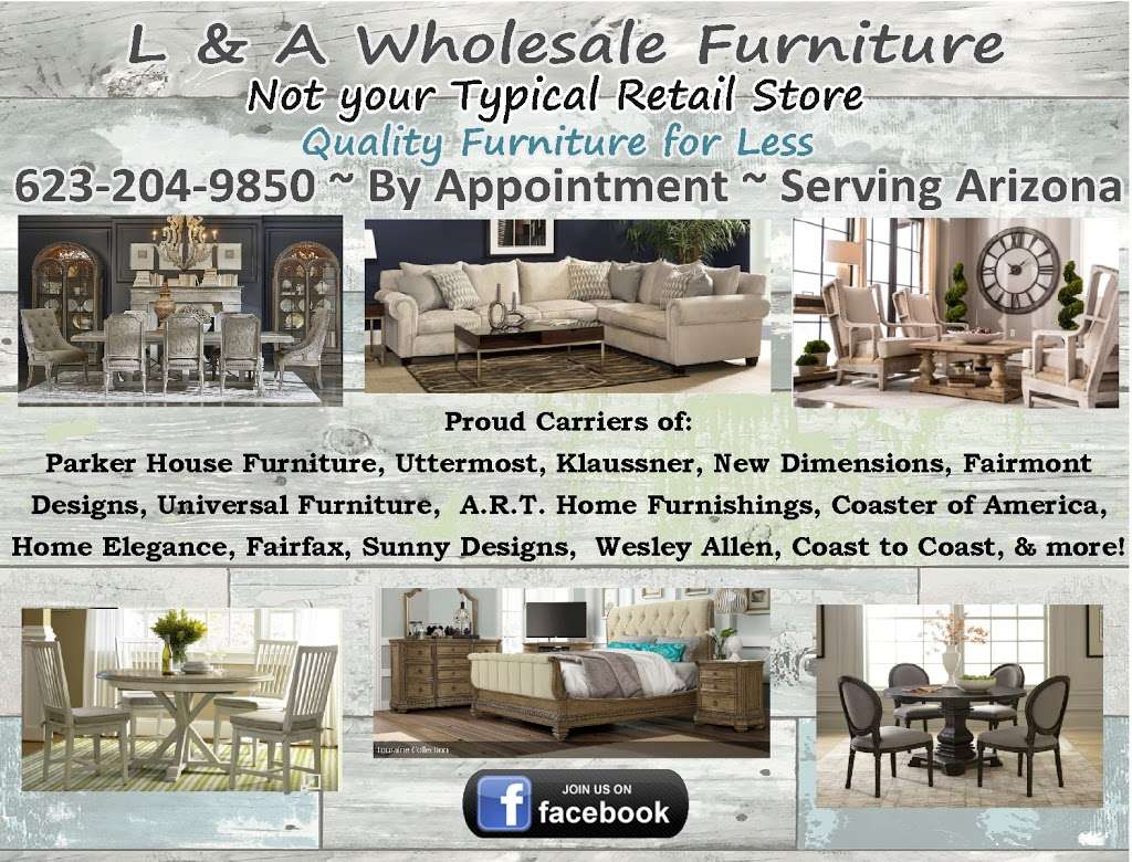 L & A Wholesale Furnishings | BY APPOINTMENT, 20724 N 58th Dr, Glendale, AZ 85308 | Phone: (623) 572-9516