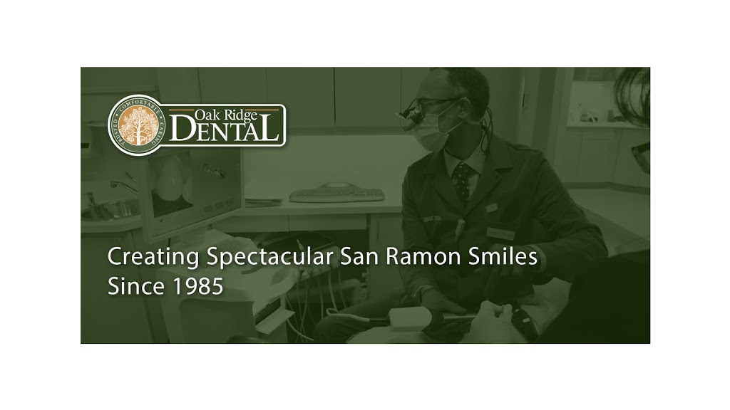 Oak Ridge Dental | 500 Bollinger Canyon Way # 8.5, San Ramon, CA 94582, USA | Phone: (925) 735-6190