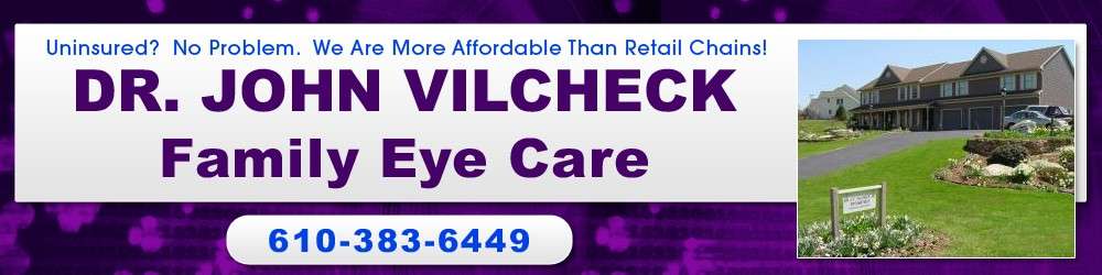 Dr. John Vilcheck Family Eye Care | 644 E Reeceville Rd, Coatesville, PA 19320, USA | Phone: (610) 383-6449