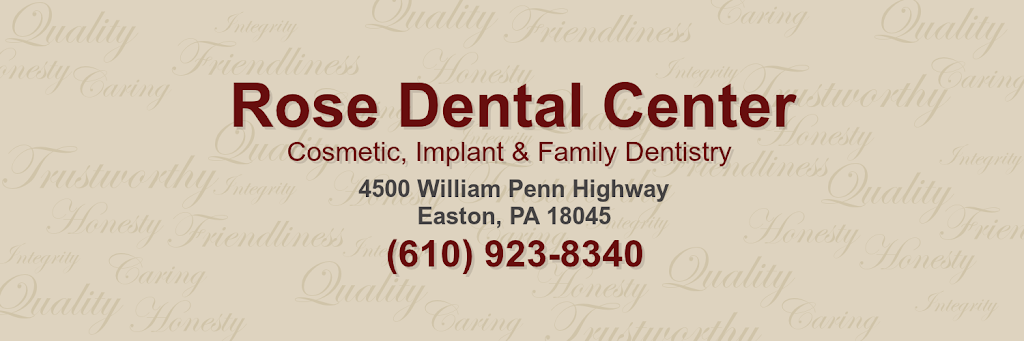 Rose Dental Center | 4500 William Penn Hwy, Easton, PA 18045, USA | Phone: (610) 923-8340