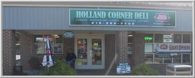 Holland Corner Deli | 295 Buck Rd #1, Southampton, PA 18966 | Phone: (215) 355-7700