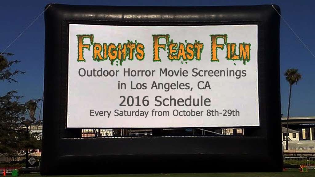 Frights Feast Film | 1100 Eagle Vista Dr, Los Angeles, CA 90041, USA | Phone: (818) 649-9446