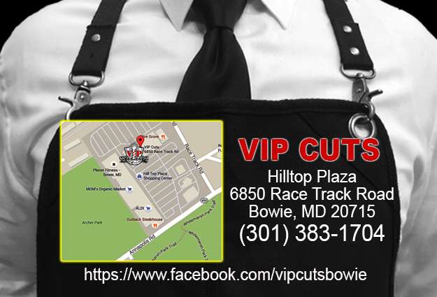 VIP CUTS | 6850 Race Track Rd, Bowie, MD 20715 | Phone: (301) 383-1704