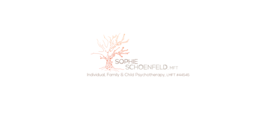 Sophie Schoenfeld, MA MFT | 2570 Vía Tejon, Palos Verdes Estates, CA 90274, USA | Phone: (310) 463-3028