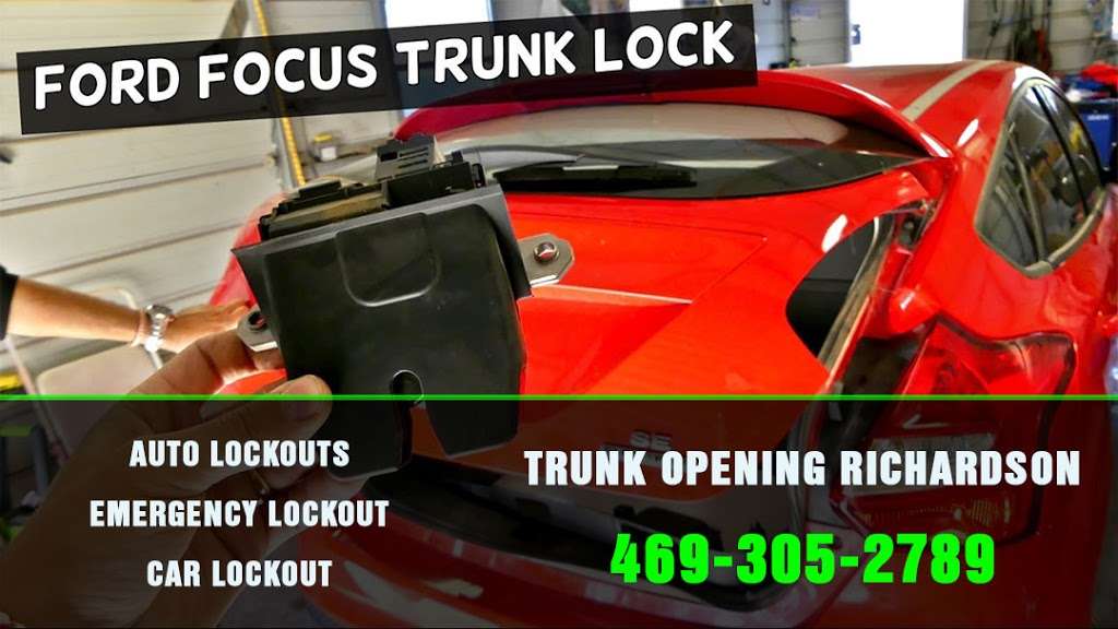 Trunk Opening Richardson | 550 Centennial Blvd, Richardson, TX 75081, USA | Phone: (469) 305-2789