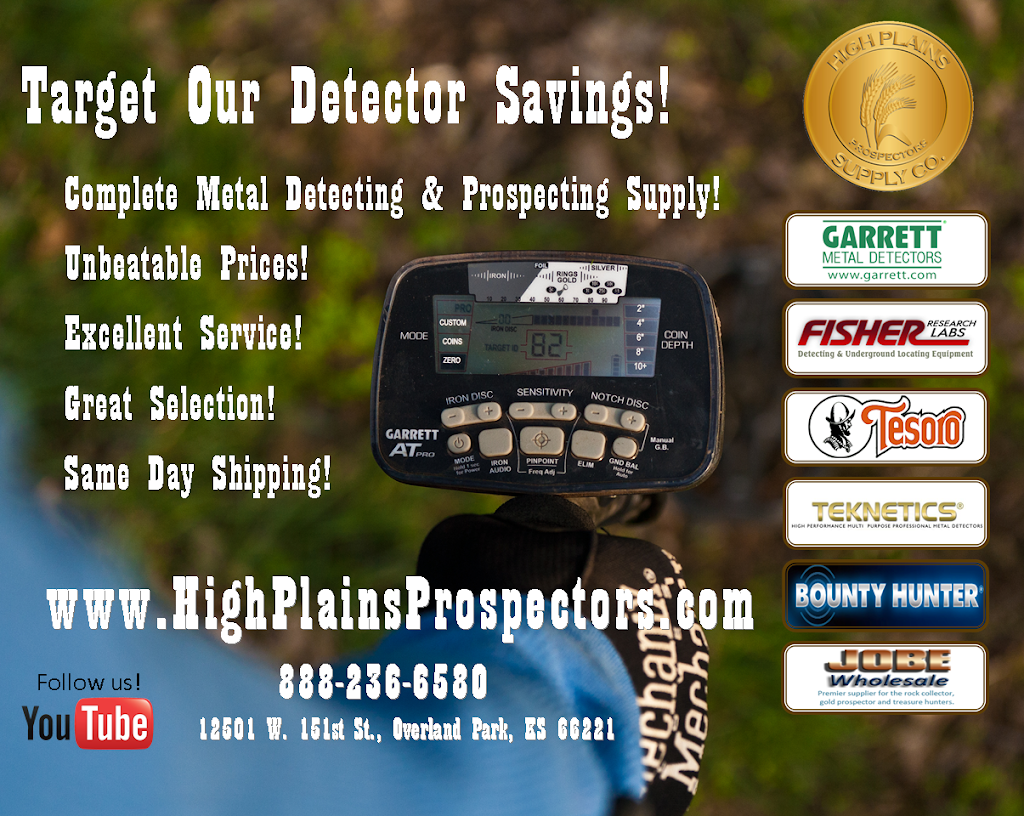 High Plains Prospectors- Metal Detector & Gold Prospecting Suppl | 2111 E 151st St, Olathe, KS 66062, USA | Phone: (888) 236-6580