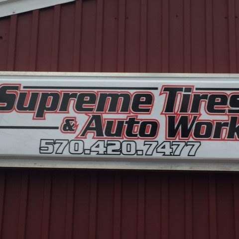 Supreme Tires & Auto Works | 800 Milford Rd, East Stroudsburg, PA 18301, USA | Phone: (570) 420-7477