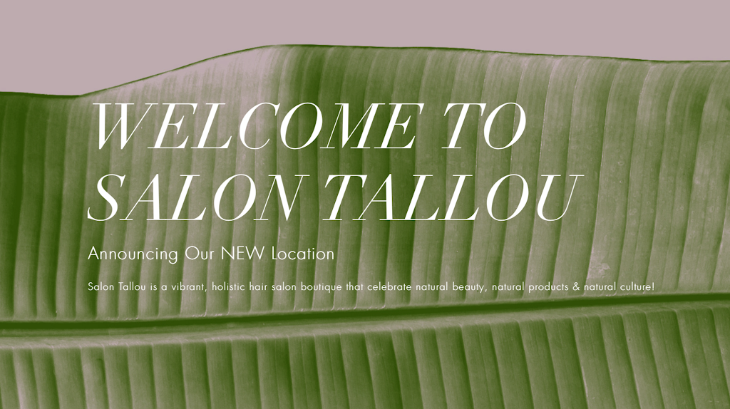 Salon Tallou | 1022 Carlisle Blvd SE, Albuquerque, NM 87106, USA | Phone: (505) 507-2368