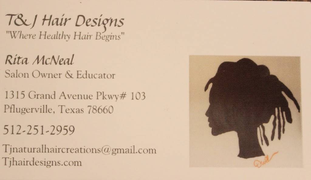 T&J Hair Designs | 1315 Grand Ave Pkwy #103, Pflugerville, TX 78660, USA | Phone: (512) 251-2959