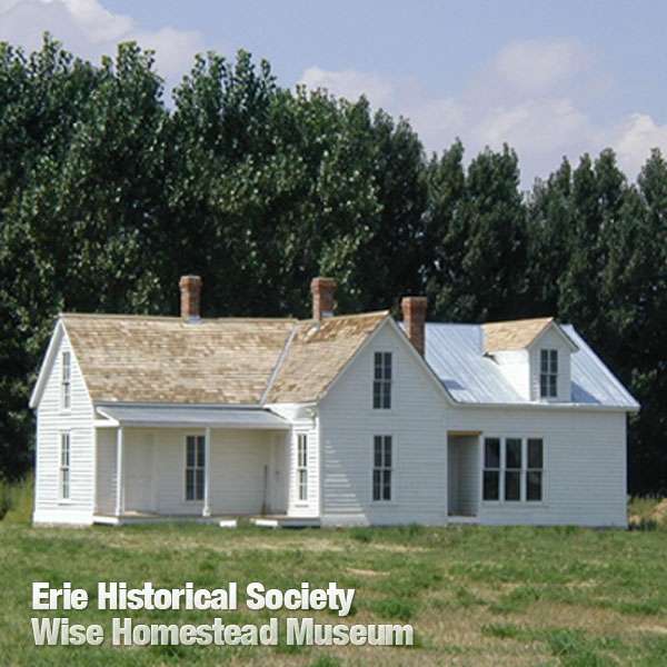 Erie Historical Society | 11611 Jasper Rd, Erie, CO 80516 | Phone: (303) 828-4561