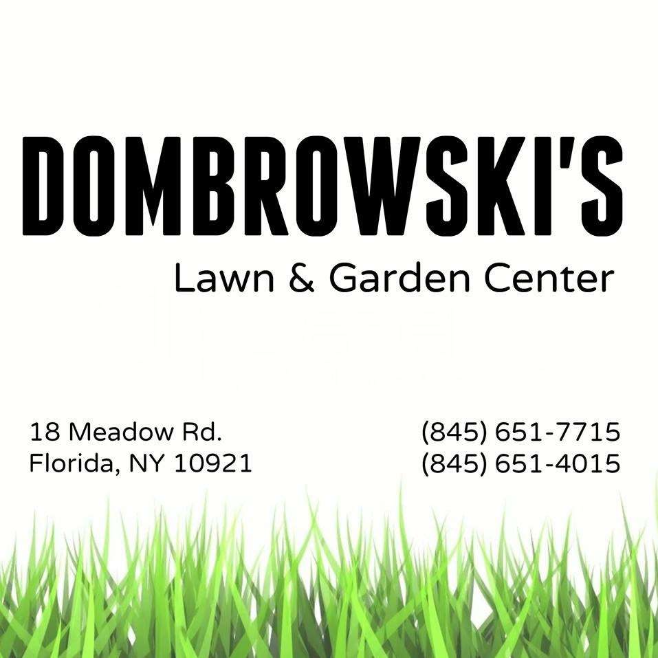 Dombrowskis Lawn and Garden Center | 18 Meadow Rd, Florida, NY 10921, USA | Phone: (845) 651-7715