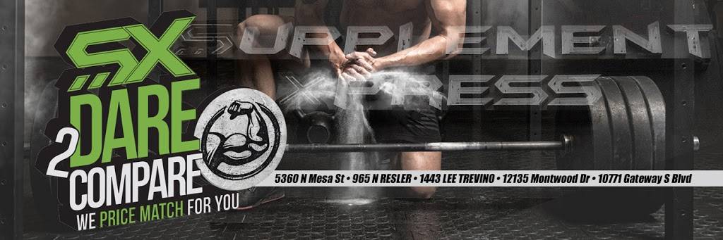 Supplement Xpress | 10771 Gateway S Blvd Suite J102, El Paso, TX 79934, USA | Phone: (915) 581-2110