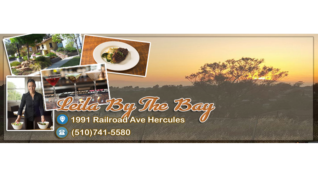 Leila by the Bay | 1991 Railroad Ave, Hercules, CA 94547, USA | Phone: (510) 741-5580