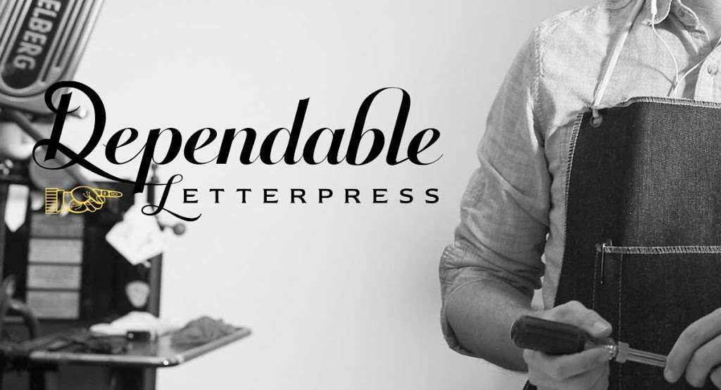 Dependable Letterpress | 1192 Illinois St, San Francisco, CA 94107, USA | Phone: (415) 503-0981