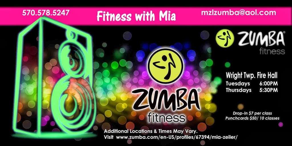 Licensed Zumba Instructor | Wright Township Fire Hall, 477 S. Main Rd., Mountain Top, PA 18707 | Phone: (570) 578-5247