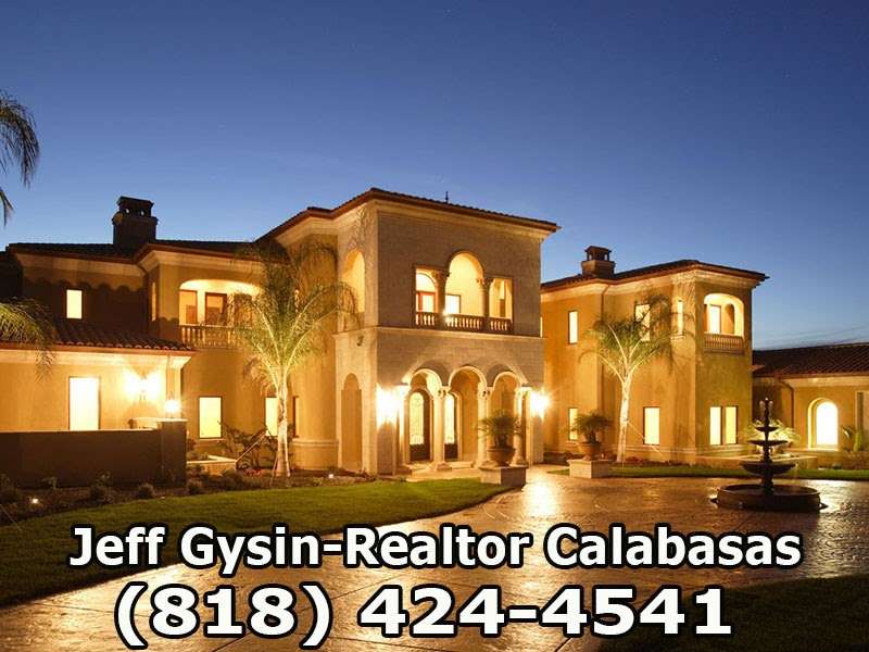 Jeff Gysin Realtor | 24025 Park Sorrento #110, Calabasas, CA 91302, USA | Phone: (818) 424-4541