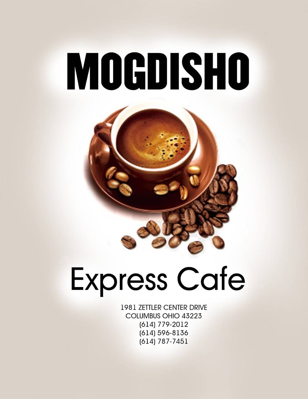 Mogadishu Express Cafe, LLC | 1981 Zettler Center Dr, Columbus, OH 43223, USA | Phone: (614) 779-2012