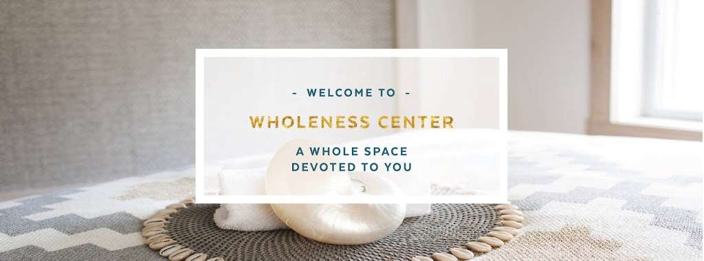 Wholeness Center | 7 New Lake Rd, Valley Cottage, NY 10989 | Phone: (845) 268-7532