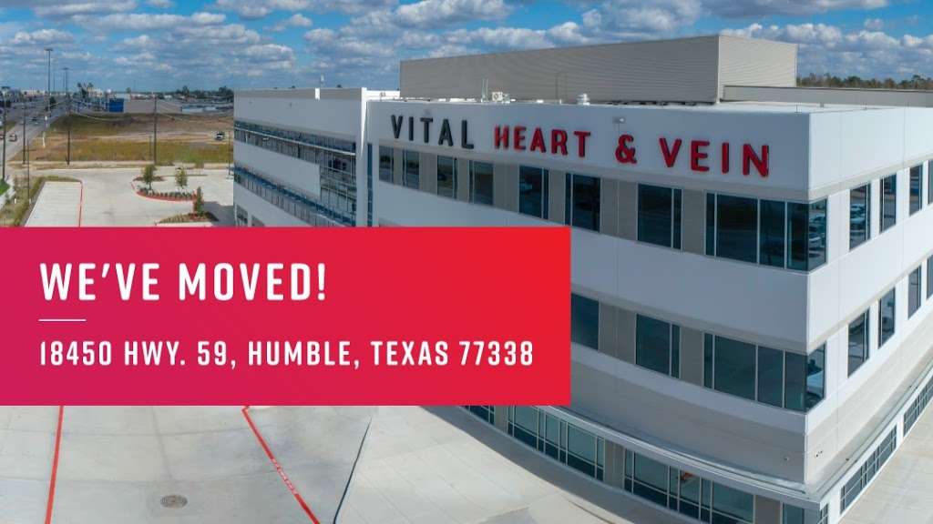 Vital Heart & Vein - Humble | 18450 Eastex Fwy, Humble, TX 77338, USA | Phone: (281) 446-6656