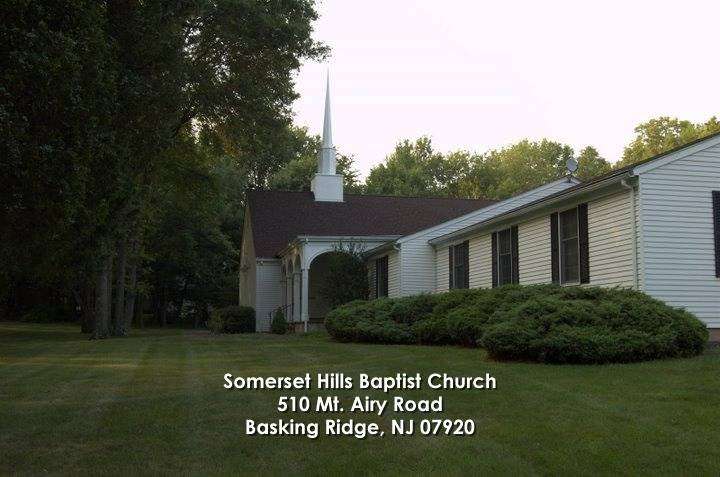 Somerset Hills Baptist Church | 510 Mt Airy Rd, Basking Ridge, NJ 07920, USA | Phone: (908) 647-7090