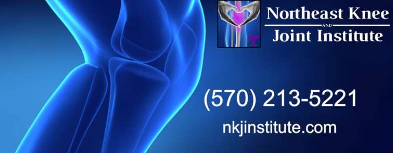 Northeast Knee and Joint Institute | 3832 Yalick Plaza, Memorial Hwy, Dallas, PA 18612, USA | Phone: (570) 213-5221