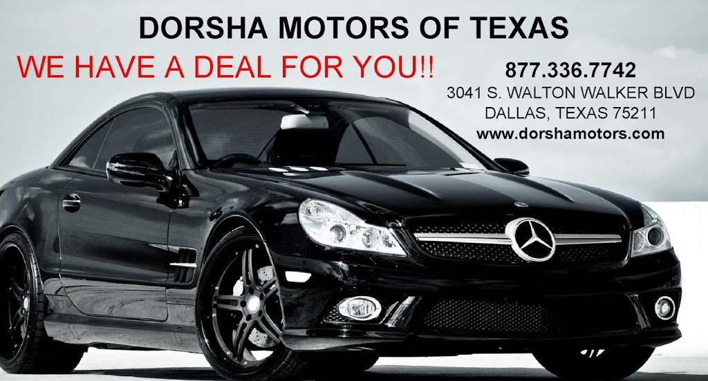 Dorsha Motors Of Texas LLC | 3041 S Walton Walker Blvd, Dallas, TX 75211, USA | Phone: (877) 336-7742