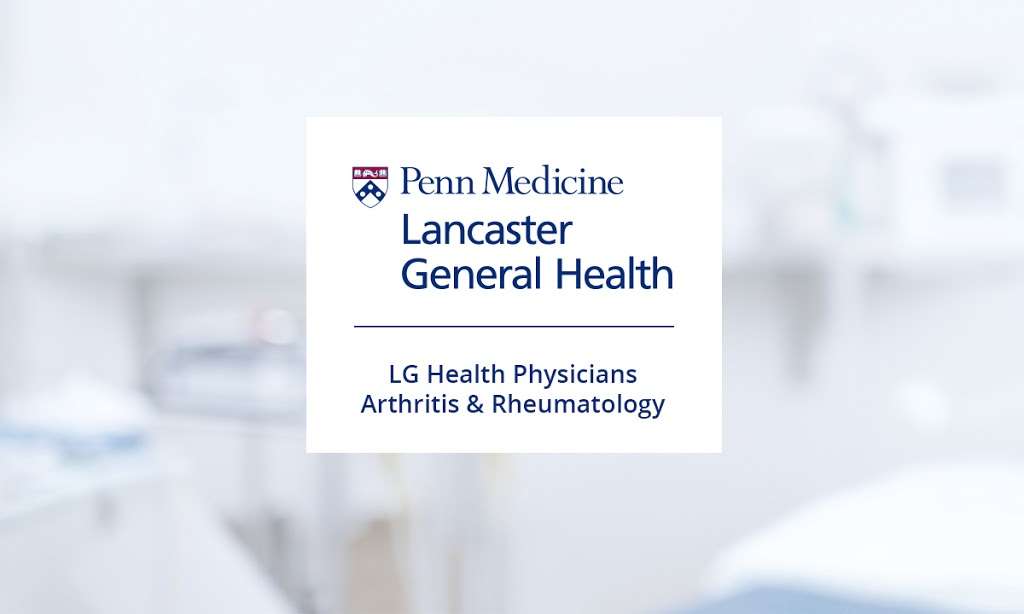 LG Health Physicians Arthritis & Rheumatology | 1261 Division Hwy Suite 2, Ephrata, PA 17522, USA | Phone: (717) 738-0777