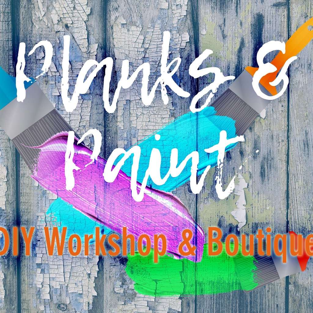 Planks and Paint DIY Workshop & Boutique | 2255 W 136th Ave Suite 100, Broomfield, CO 80023, USA | Phone: (720) 340-3258