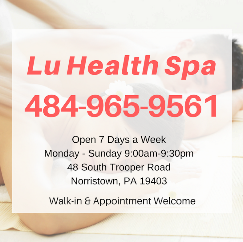 Lu Health Spa - Massage SPA in Norristown,PA - spa  | Photo 5 of 9 | Address: 48 S Trooper Rd, Norristown, PA 19403, USA | Phone: (484) 965-9561
