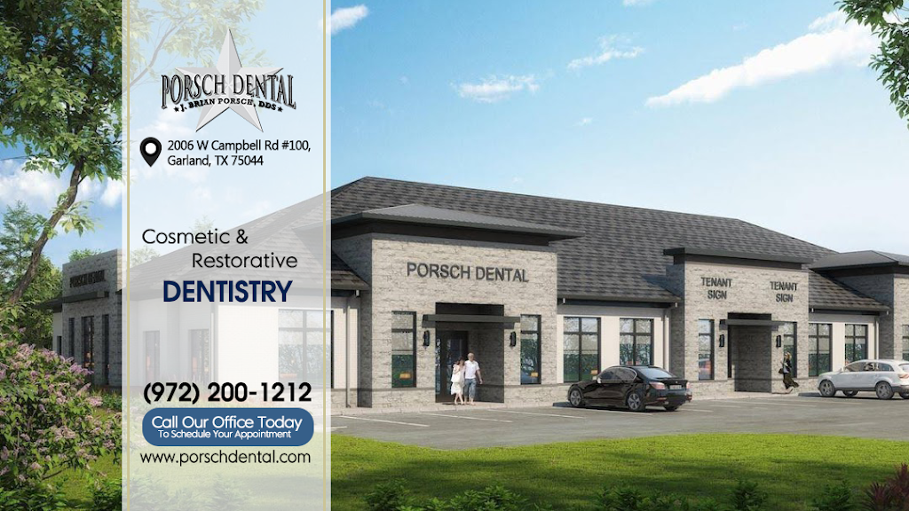 Porsch Dental: J. Brian Porsch, DDS | 2006 W Campbell Rd #100, Garland, TX 75044, USA | Phone: (972) 200-1212