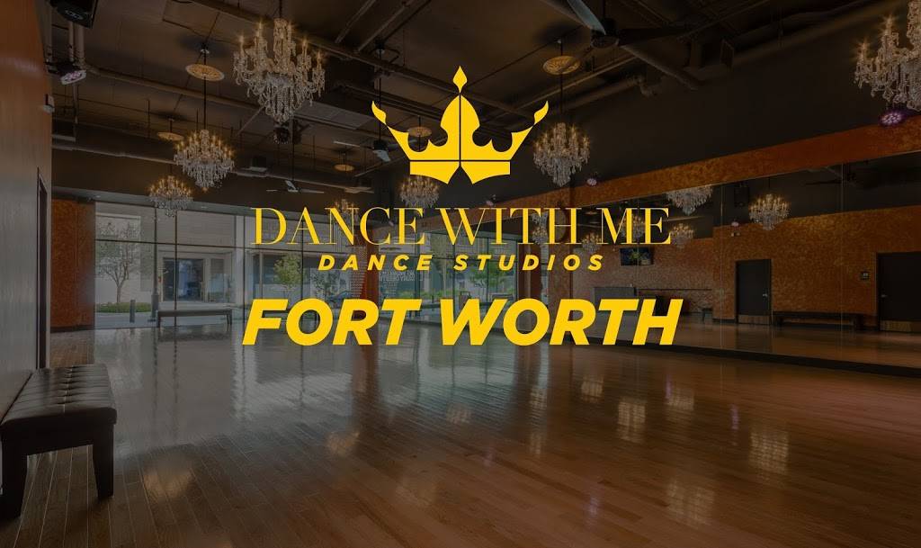 Dance With Me Fort Worth | 5259 Marathon Ave, Fort Worth, TX 76107, USA | Phone: (817) 813-8300