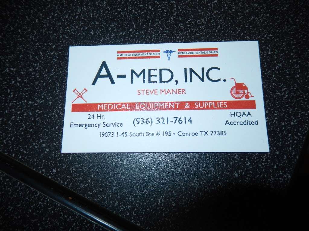 A-Med inc. | 19073 I-45, Conroe, TX 77385, USA | Phone: (936) 321-7614