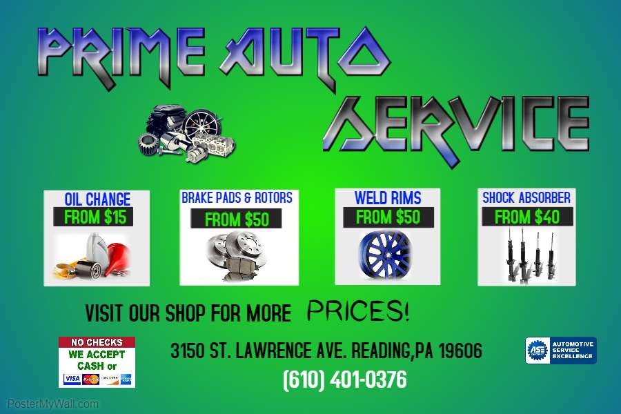 Prime Auto Service | 3150 St Lawrence Ave, Reading, PA 19606, USA | Phone: (610) 401-0376