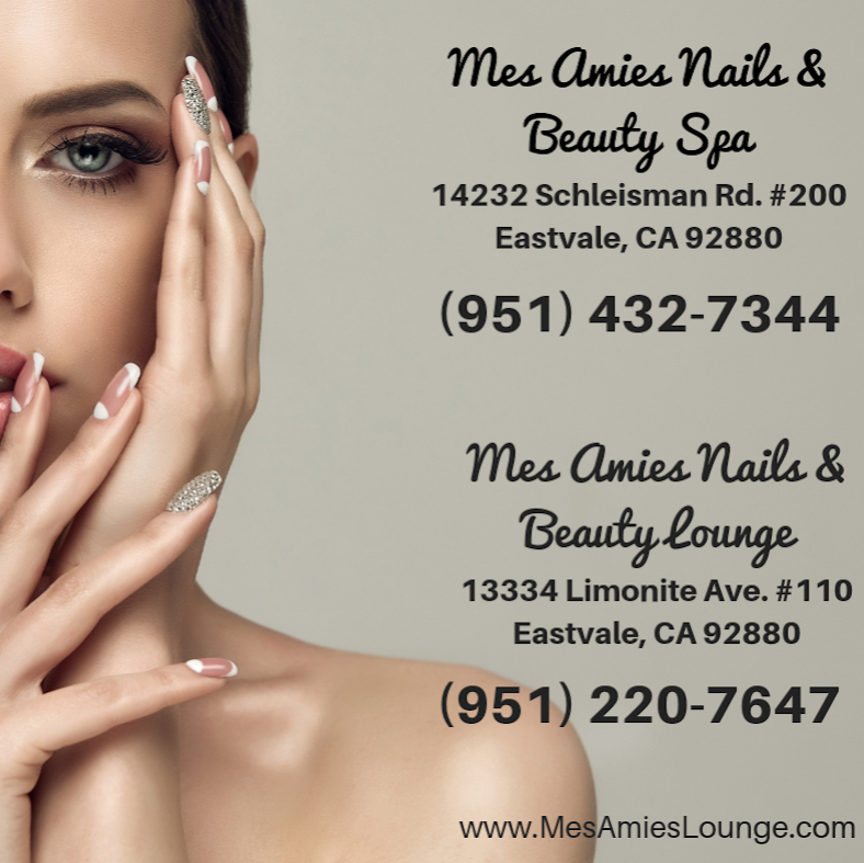 Mes Amies Nails & Beauty Lounge | 13334 Limonite Ave Suite 110, Eastvale, CA 92880, USA | Phone: (951) 220-7647