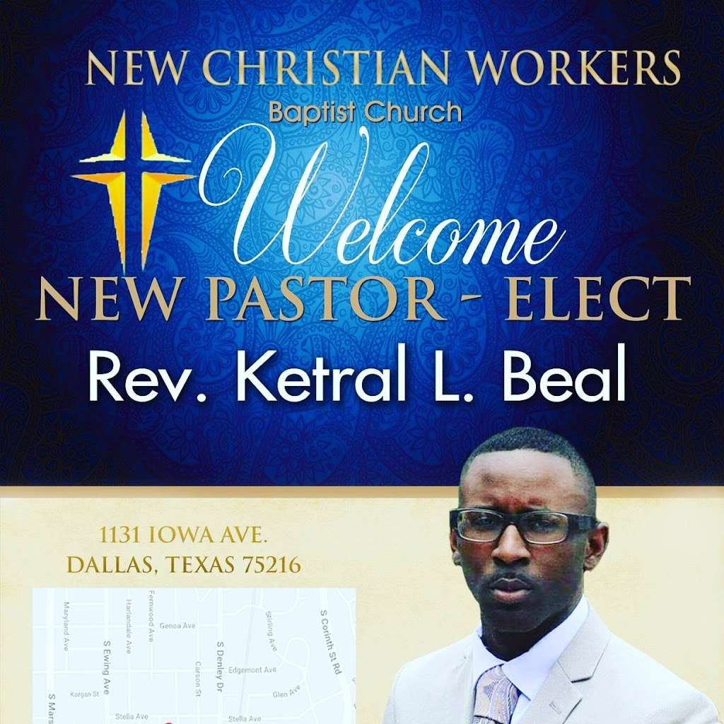 New Christian Workers Missionary Baptist Church | 1131 Iowa Ave, Dallas, TX 75216, USA | Phone: (972) 925-9299