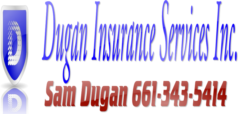 Dugan Insurance Services Inc. | 15007 Oakencroft Dr, Bakersfield, CA 93314 | Phone: (661) 343-5414